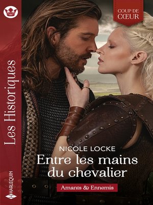 cover image of Entre les mains du chevalier